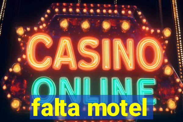 falta motel